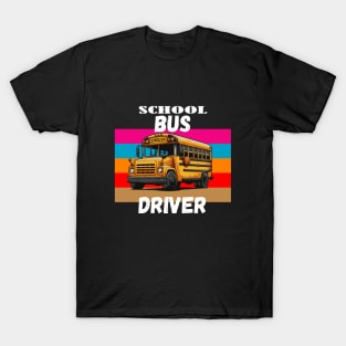 SCHOOL BUS DRIVER T-Shirt